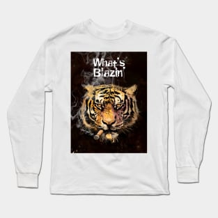 Cigar Smoking Tiger: An Intense Cigar Smoking Tiger "What's Blazin'" Long Sleeve T-Shirt